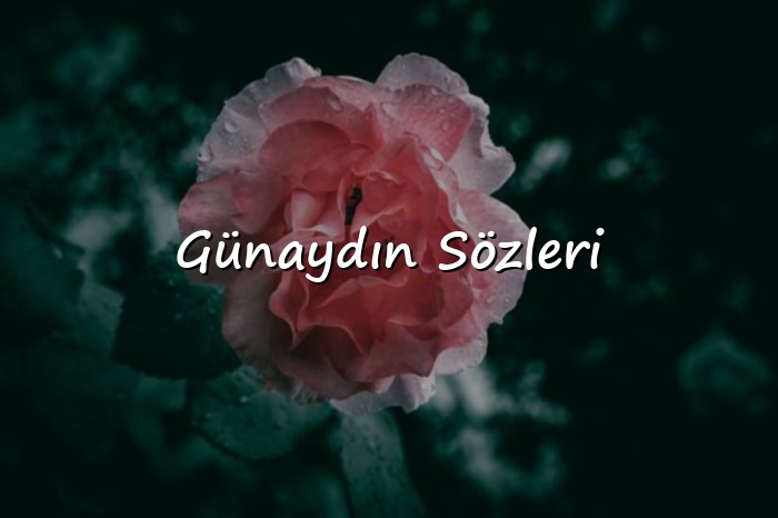 Günaydın Sözleri - 2026