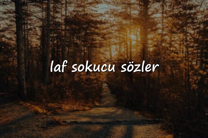 laf sokucu sözler - 2026