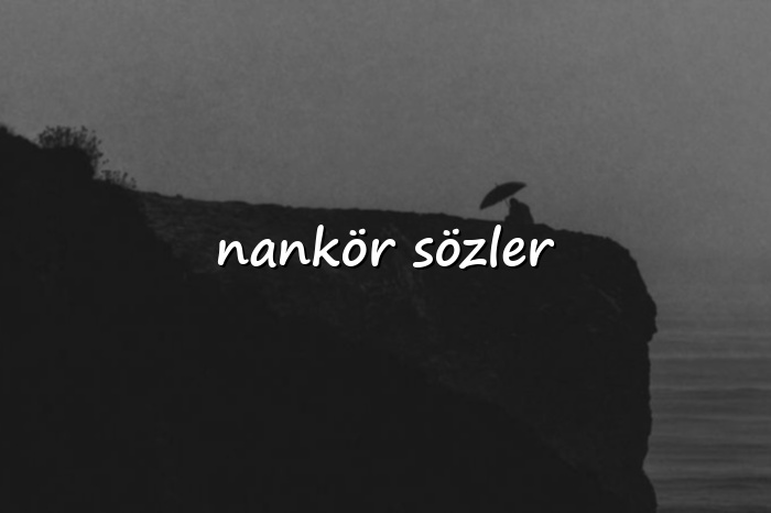 nankör sözler - 2026